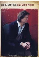 Chris Smither - One More Night