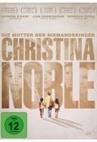 Christina Noble - Die Mutter der Niemandskinder
