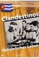 Clandestinos - Gefährliches Leben