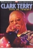 Clark Terry - Live in Concert