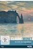 Claude Monet - Im Licht des Augenblicks