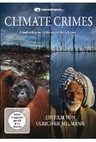 Climate Crimes - Umweltverbrechen im Namen des Klimaschutzes