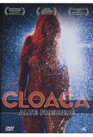 Cloaca - Alte Freunde (OmU)