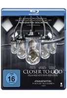 Closer to God - Frankensteins Kinder