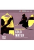 Cold Water