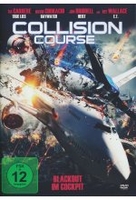 Collision Course - Blackout im Cockpit