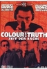 Colour of the Truth - Zeit der Rache