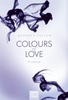 Colours of Love - Verloren