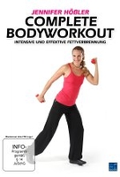 Complete Bodyworkout - Intensive und effektive Fettverbrennung