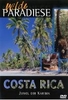 Costa Rica - Juwel der Karibik