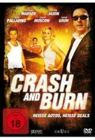 Crash and Burn - Heiße Autos,  heiße Deals