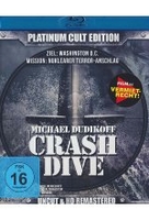 Crash Dive - Uncut/Platinum Cult Edition