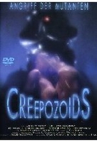 Creepozoids - Angriff der Mutanten