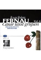 Cäsar lässt grüßen Vol. 6 - Die Geschichte der Römer
