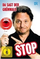 Da sagt der Grünwald Stop!