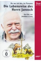 Da wo ich bin,  ist Panama - Die Lebensreise des Herrn Janosch
