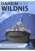 Daheim in der Wildnis Vol. 1