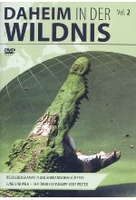 Daheim in der Wildnis Vol. 2