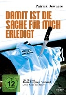 Damit ist die Sache für mich erledigt