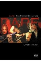 Dare - The Power Of Nature/Live In Munich