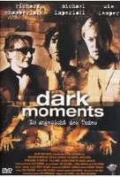 Dark Moments