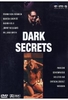 Dark Secrets