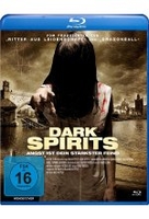 Dark Spirits - Angst ist dein stärkster Feind