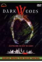 Dark Woods - Alptraum in der Wildnis