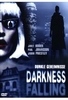 Darkness Falling - Dunkle Geheimnisse