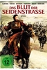 Das Blut der Seidenstraße