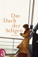 Das Dach der Seligen