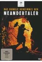Das dunkle Geheimnis der Neandertaler