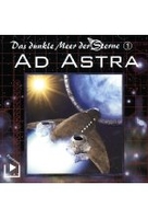 Das dunkle Meer der Sterne 1 - Ad Adstra