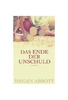 Das Ende der Unschuld
