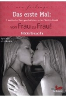 Das erste Mal: von Frau zu Frau