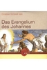 Das Evangelium des Johannes
