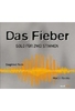 Das Fieber - Solo für zwei Stimmen