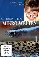 Das ganz Kleine - Mikro-Welten 1
