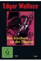 Das Gasthaus an der Themse - Edgar Wallace