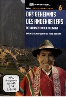 Das Geheimnis des Andenheilers - Die Naturmedizin der Kallawaya - Länder und Kulturen Teil 6