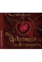 Das Geheimnis des Herzmagneten