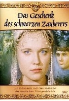 Das Geschenk des schwarzen Zauberers