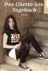 Das Ghetto-Sex-Tagebuch