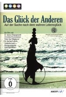 Das Glück der Anderen - Auf der Suche nach dem wahren Lebensglück