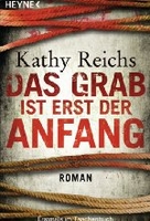 Das Grab ist erst der Anfang - Tempe-Brennan-Romane Band 12