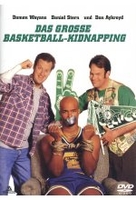 Das große Basketball-Kidnapping