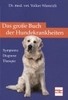 Das große Buch der Hundekrankheiten - Symptome,  Diagnosen,  Therapie
