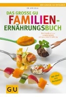 Das große GU Familienernährungsbuch