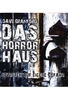 Das Horrorhaus [DVD-R/MP3]