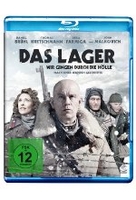 Das Lager - Wir gingen durch die Hölle